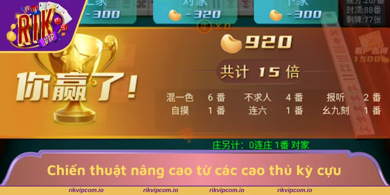 Chiến thuật nâng cao từ các cao thủ kỳ cựu