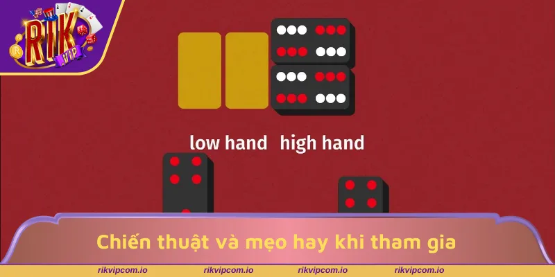 Chiến thuật và mẹo hay khi tham gia