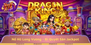 Nổ hũ long vương